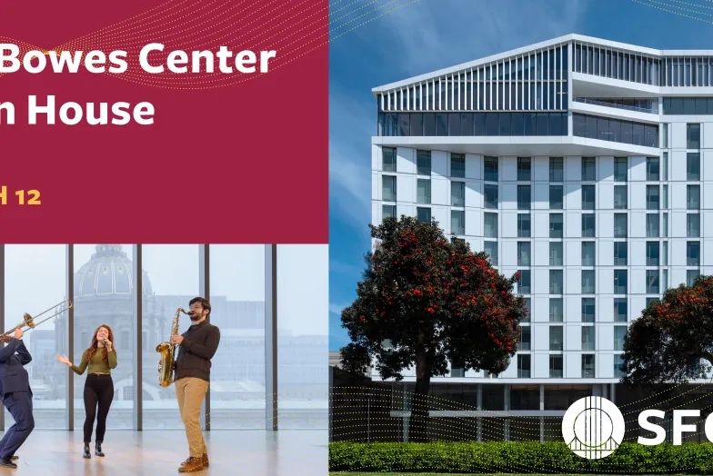 SFCM, Bowes, Open House, Music, San Francisco