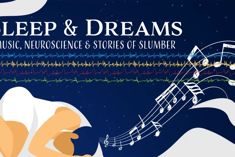 sleep and dreams and music